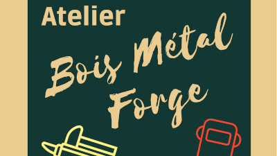 Atelier Bois Métal et Forge